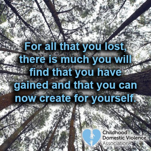 A view looking up at the trees: For all that you lost there is much you will find that you have gaines and that you can now create for yourself