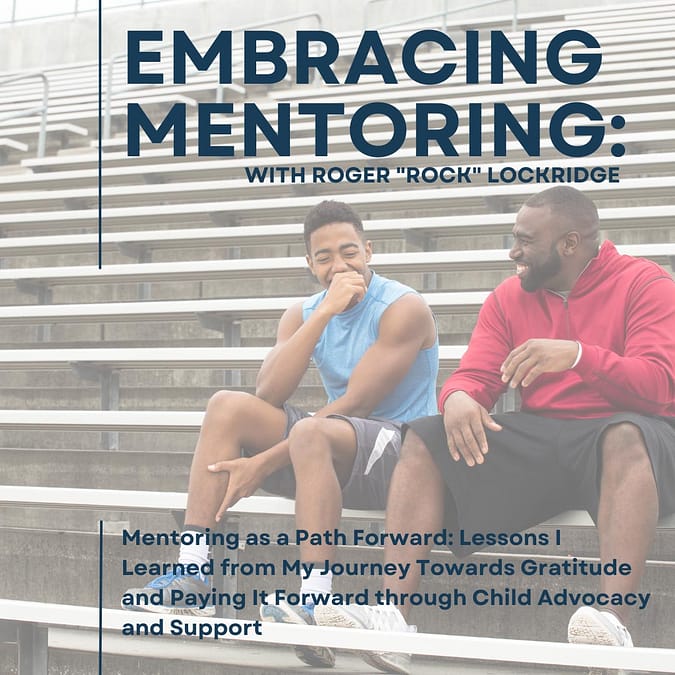 Embracing Mentoring Roger Rock Lockridge